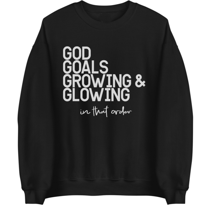 God's Goals, Growing & Glowing | Sweatshirt