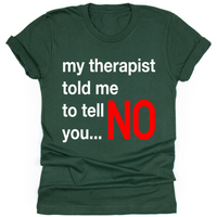 My Therapist Said.. - Tahylor Made 