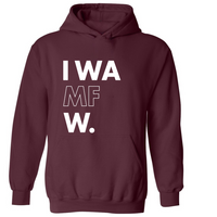 IWAMFW. | Hoodie