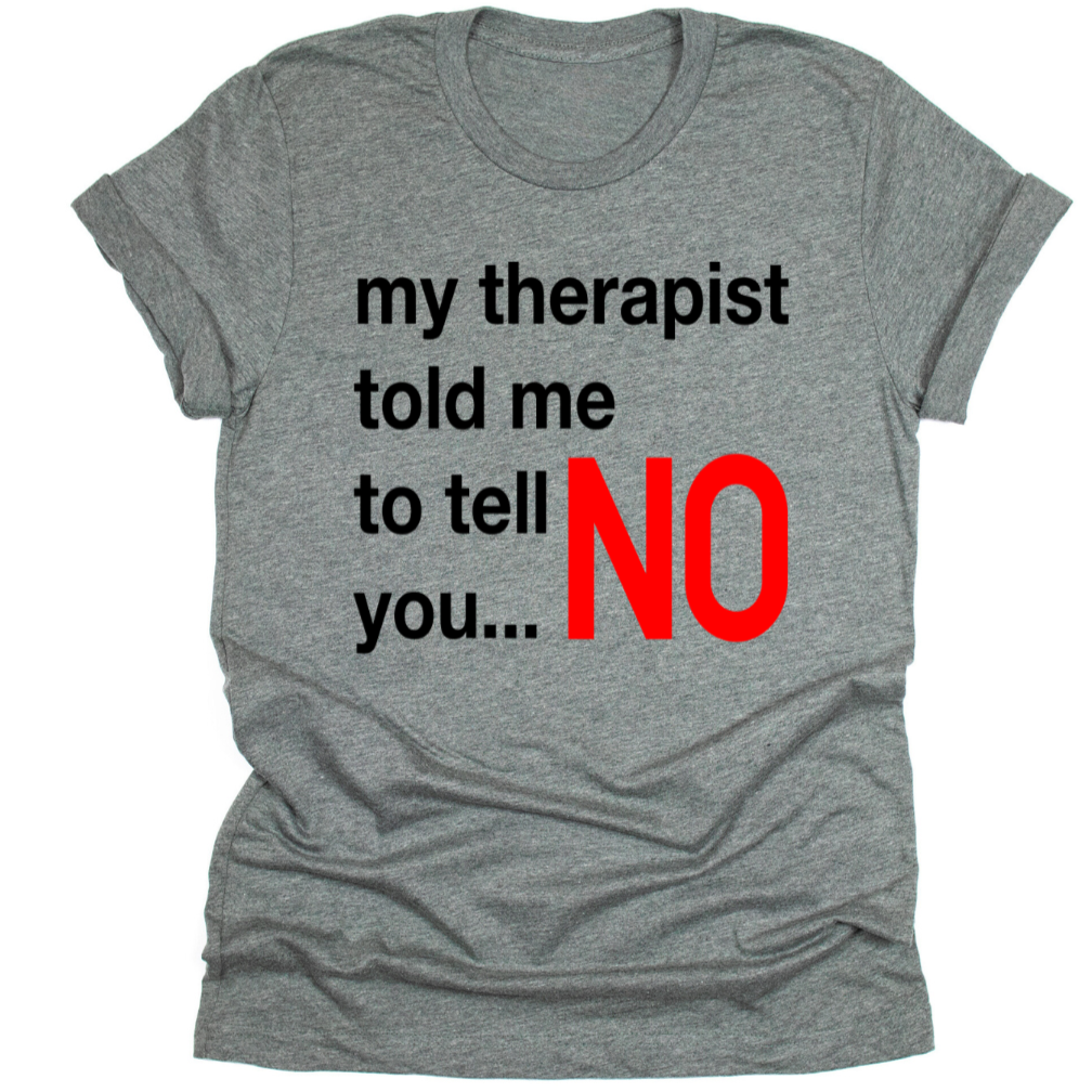 My Therapist Said.. - Tahylor Made 
