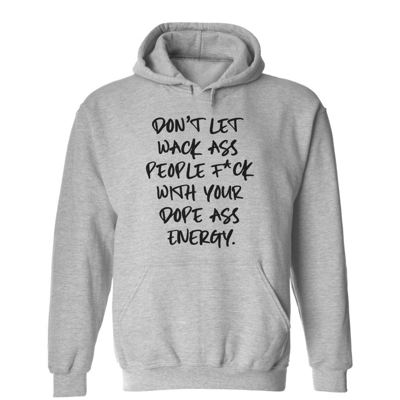 Dope A** Energy | Hoodie