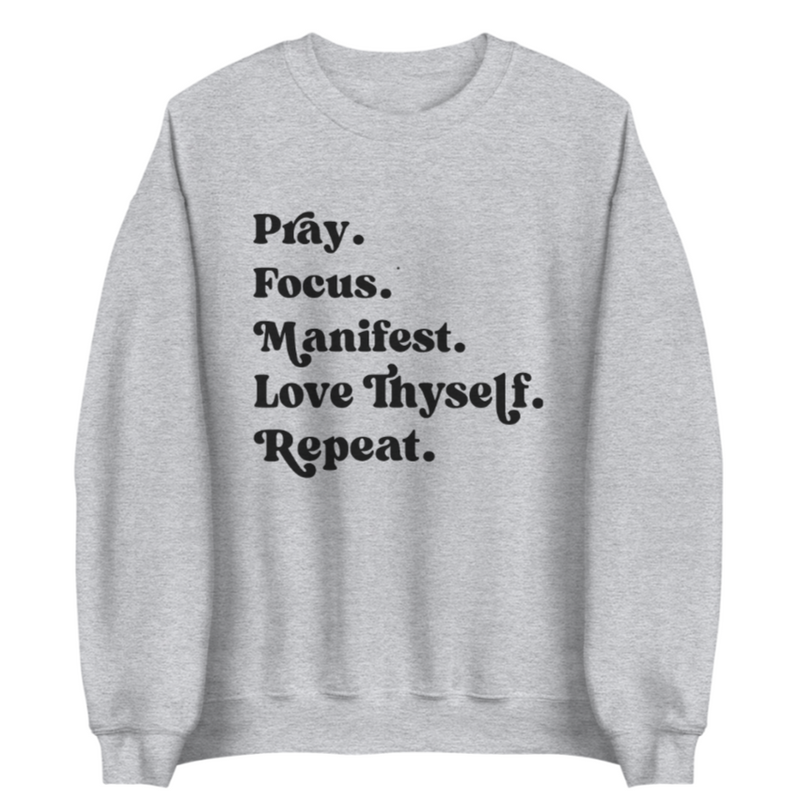 Pray.Focus.Manifest | Sweatshirt