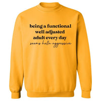 Well Adjusted Adult | Sweatshirt