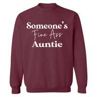 Someone's Fine Ass Auntie | Sweatshirt