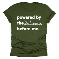 Powered by The Black Women Before Me