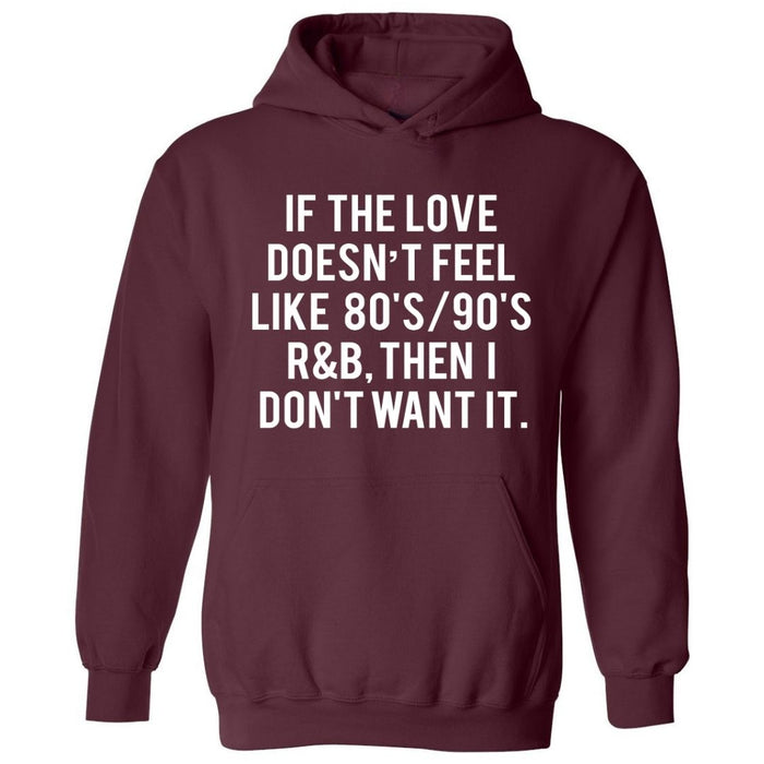 Love Like 80s & 90s R&B | Hoodie