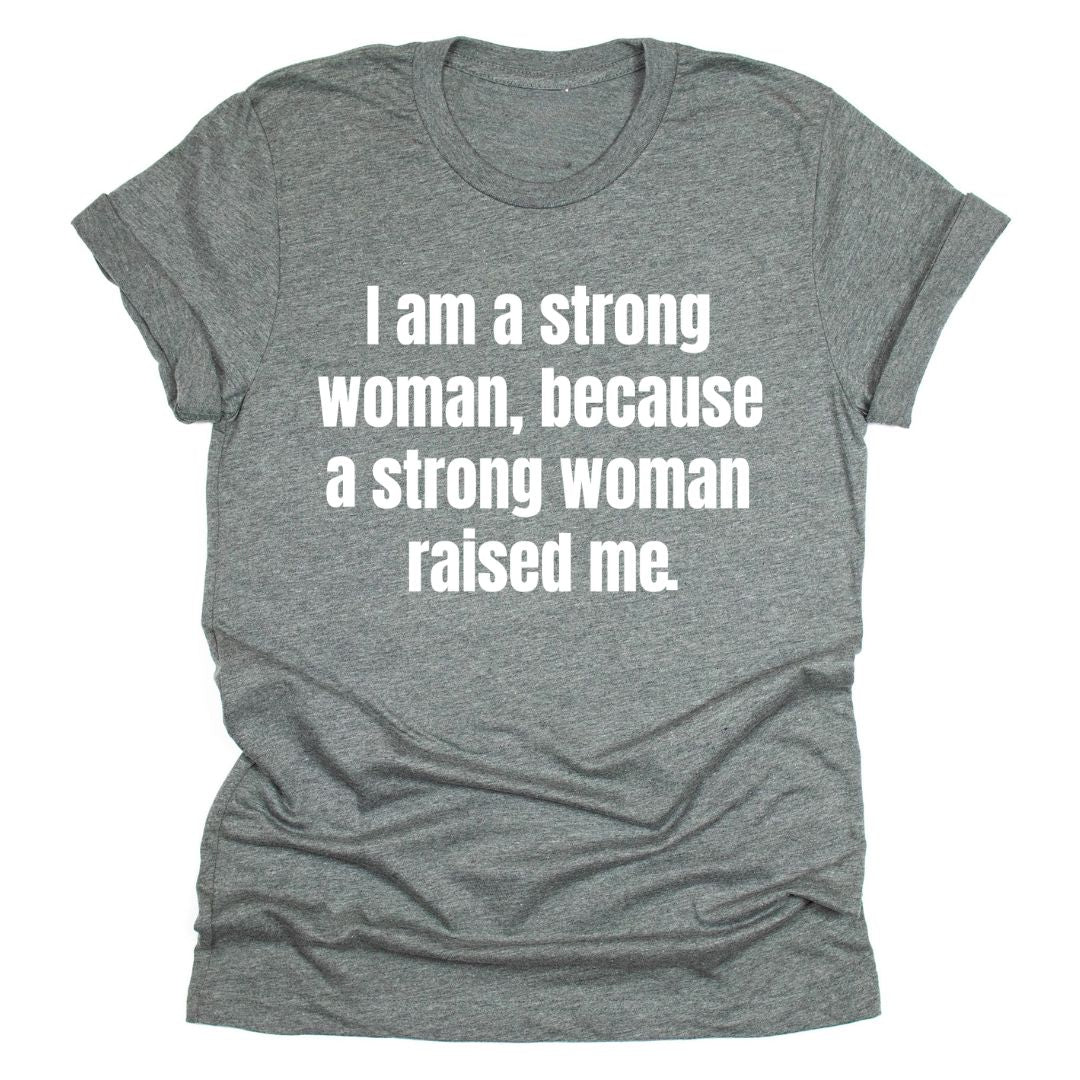 I Am A Strong Woman