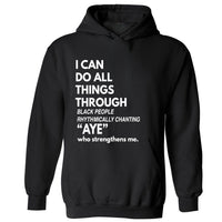 I Can Do All Things | Hoodies
