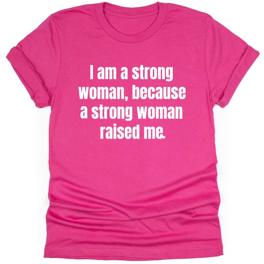 I Am A Strong Woman