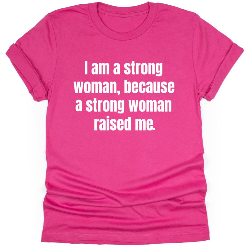 I Am A Strong Woman