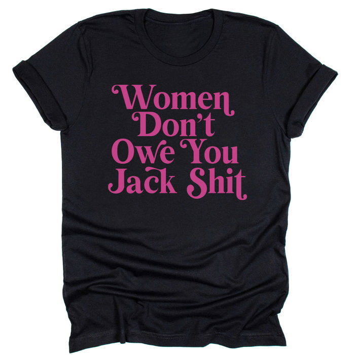 Women Don't Owe You Sh*t