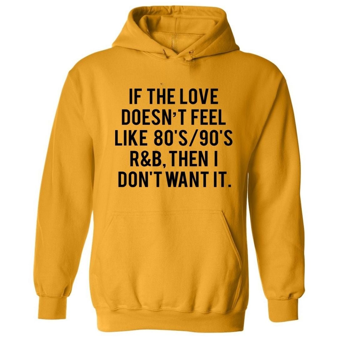 Love Like 80s & 90s R&B | Hoodie
