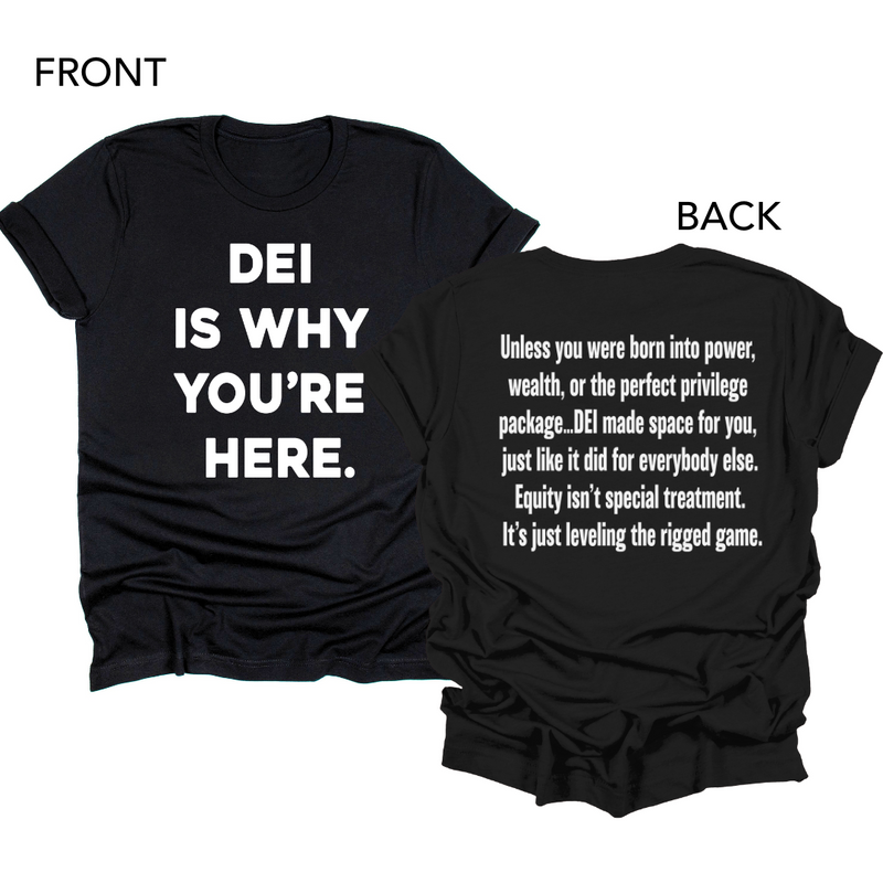 DEI Is Why You're Here.