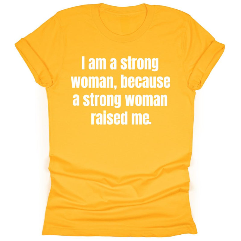 I Am A Strong Woman