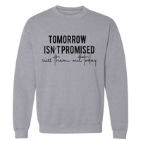 Cuss Them Out Today | Sweatshirt