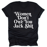 Women Don't Owe You Sh*t