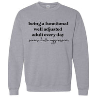 Well Adjusted Adult | Sweatshirt