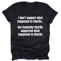 I Don’t Support It Either