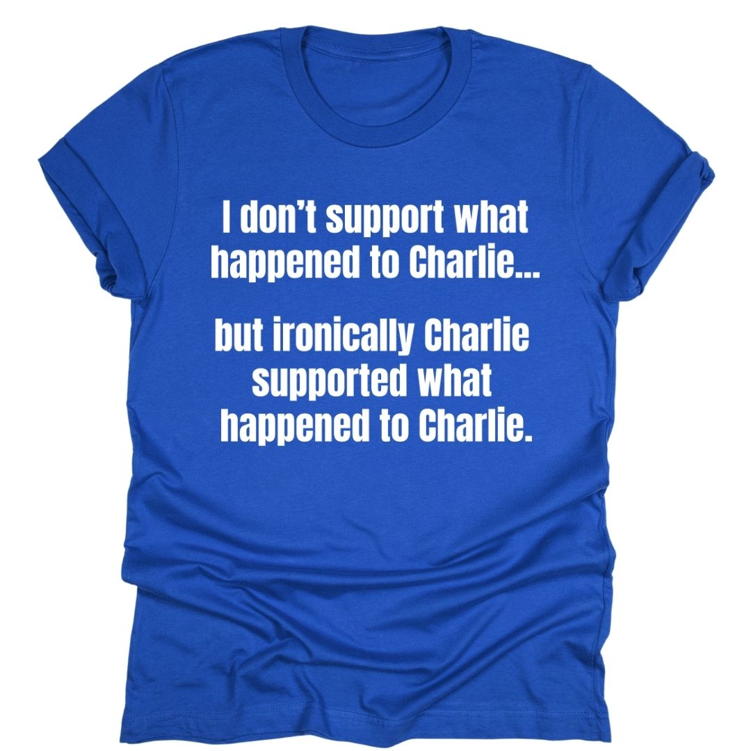 I Don’t Support It Either