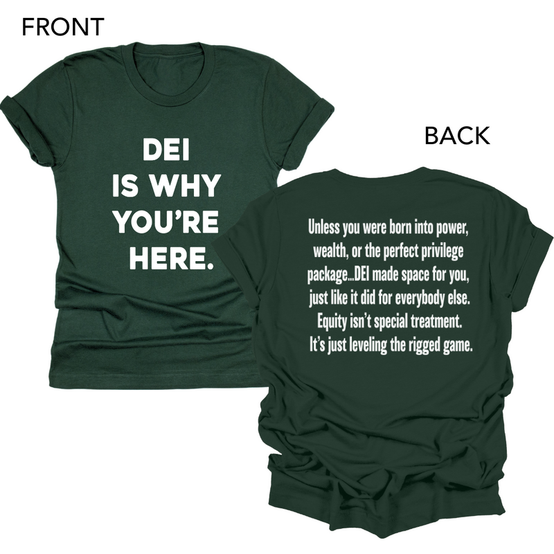 DEI Is Why You're Here.
