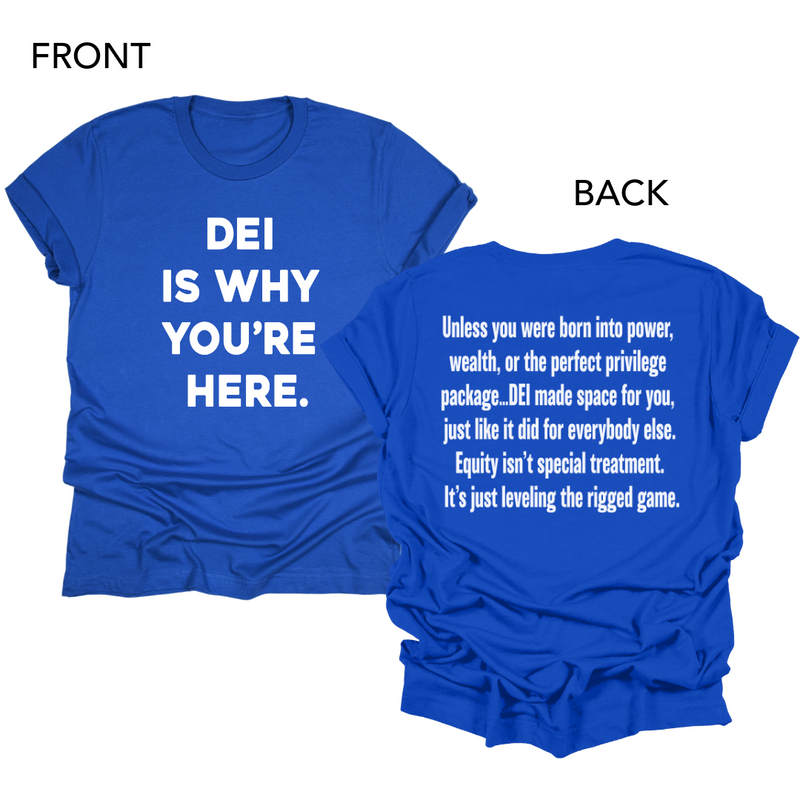 DEI Is Why You're Here.