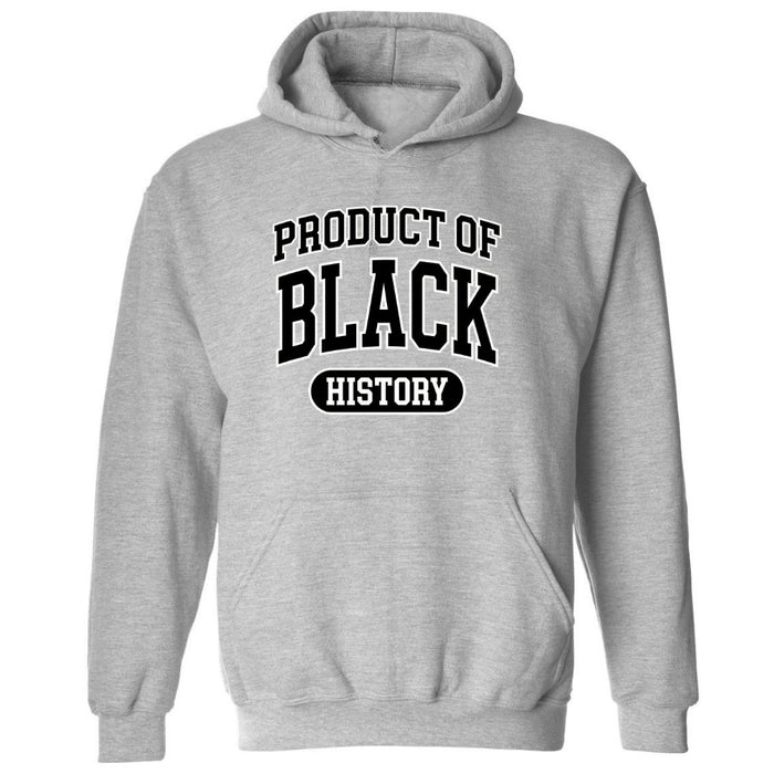 Product of Black History | Hoodie