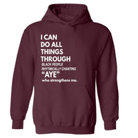 I Can Do All Things | Hoodies