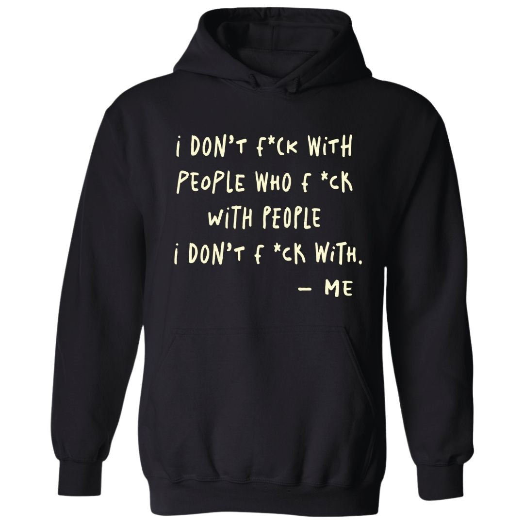 I Don't F*ck With People (Full Sentence)