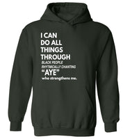 I Can Do All Things | Hoodies