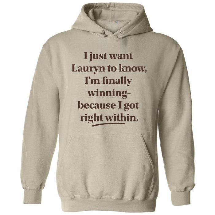 I Just Want Lauryn To Know | Hoodie