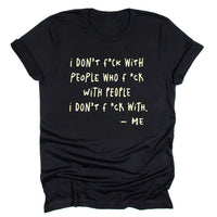 I Don't F*ck With People (Full Sentence)