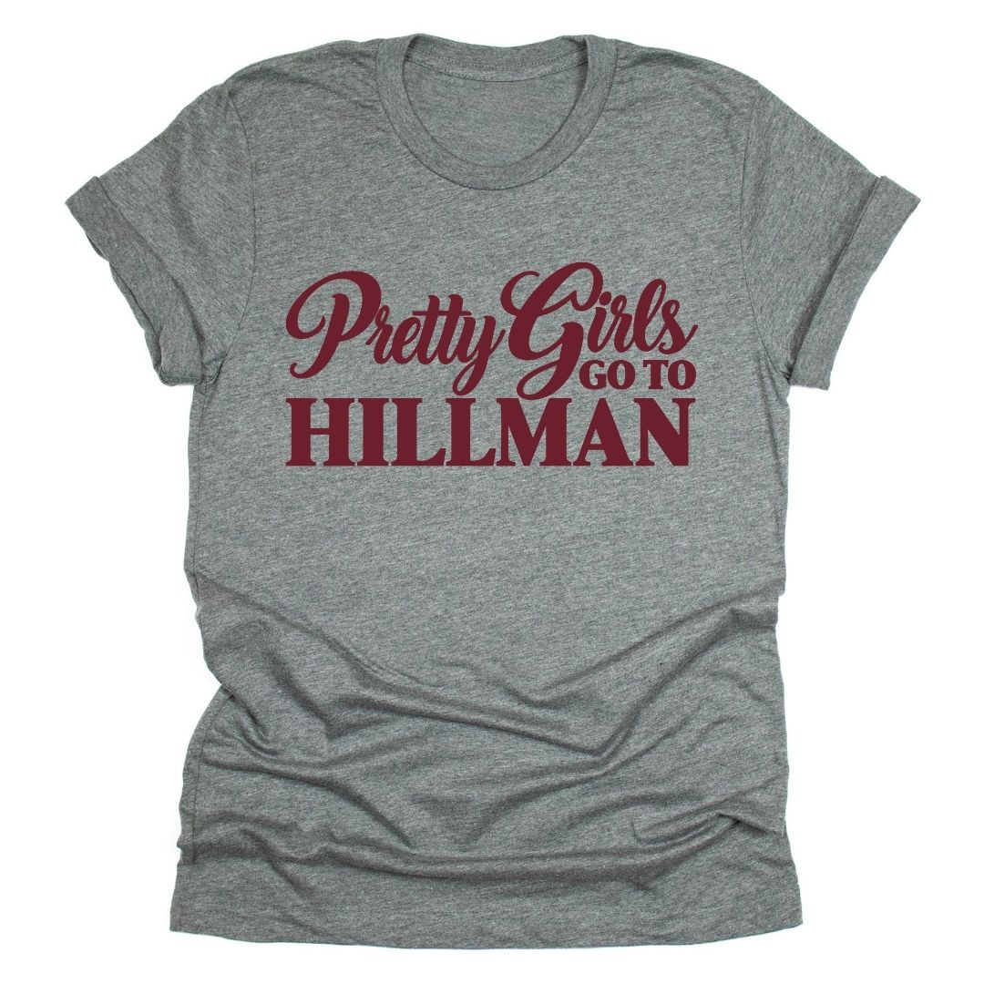 Pretty Girls Go To Hillman