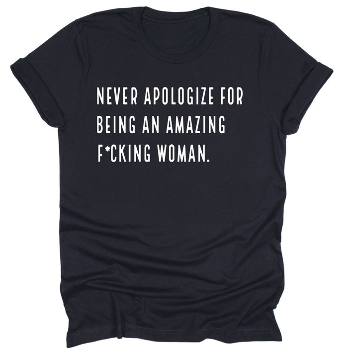 Never Apologize