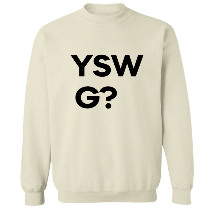 YSWG? | Sweatshirt
