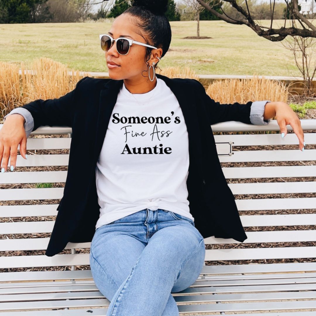 Someone's Fine A** Auntie