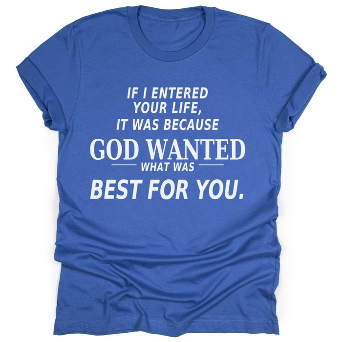 If I Entered Your Life…