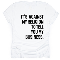 It's Against My Religion