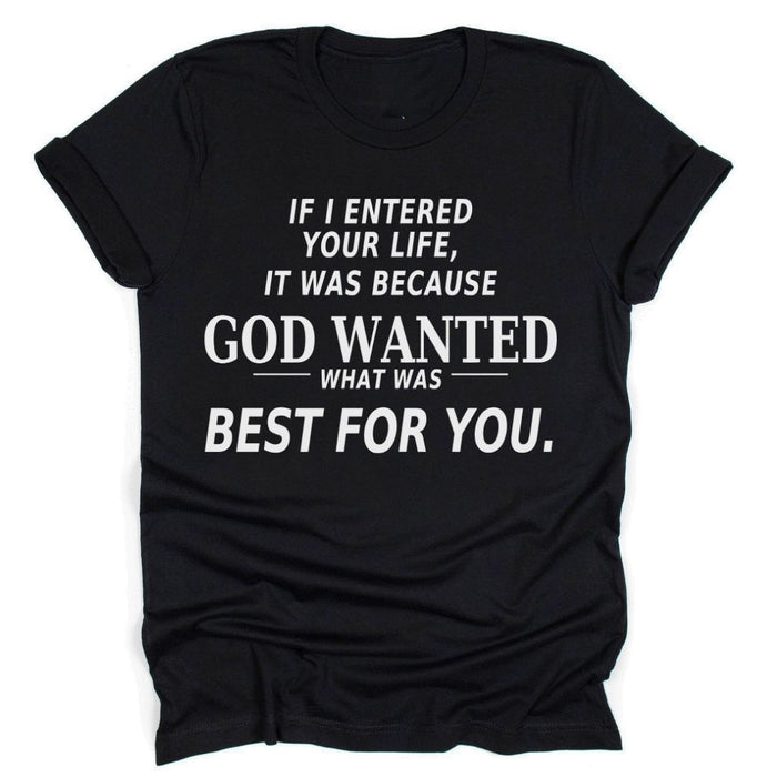 If I Entered Your Life…
