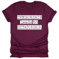 Censorship Leads To Dictatorship
