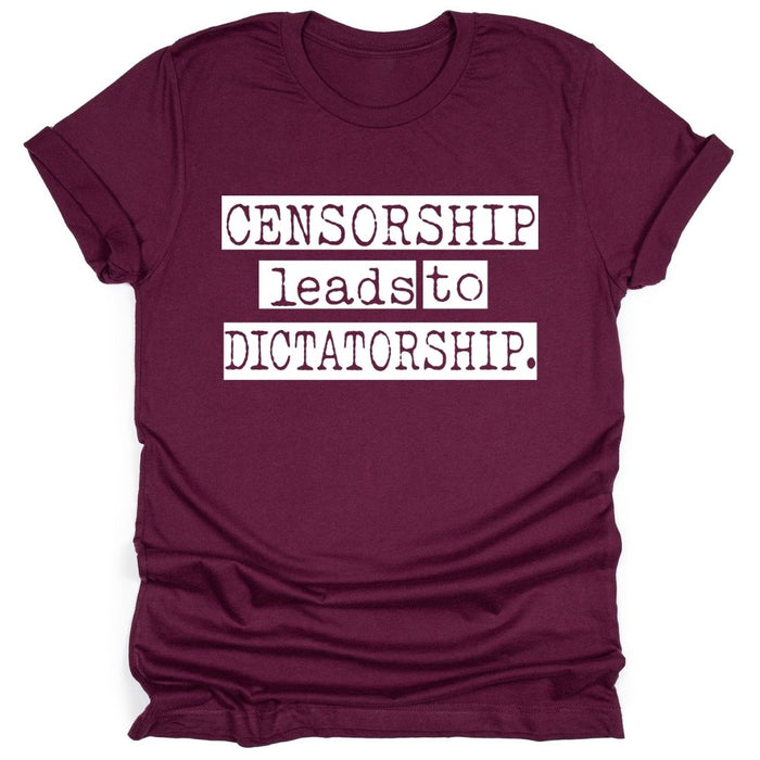 Censorship Leads To Dictatorship
