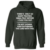 So Many Prayers | Hoodie