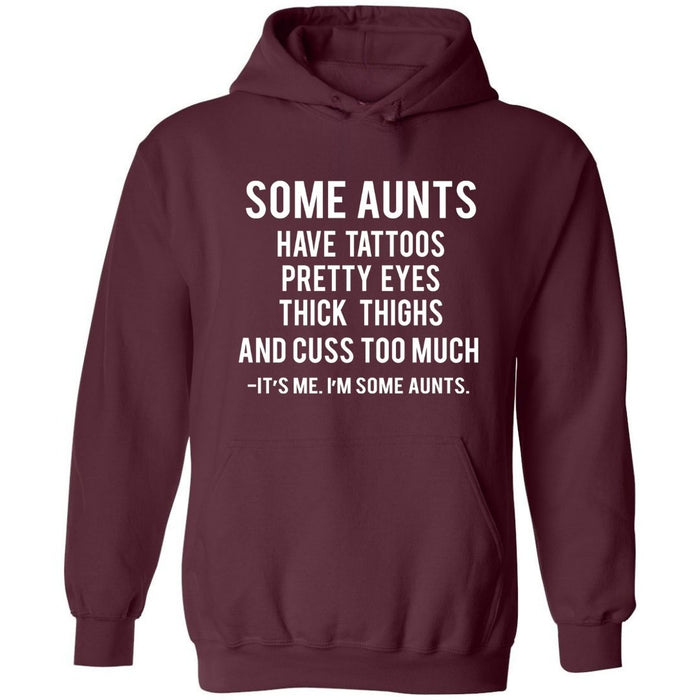It's Me. I'm Some Aunts | Hoodie