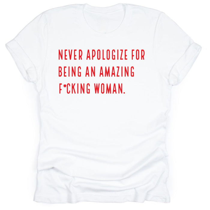 Never Apologize