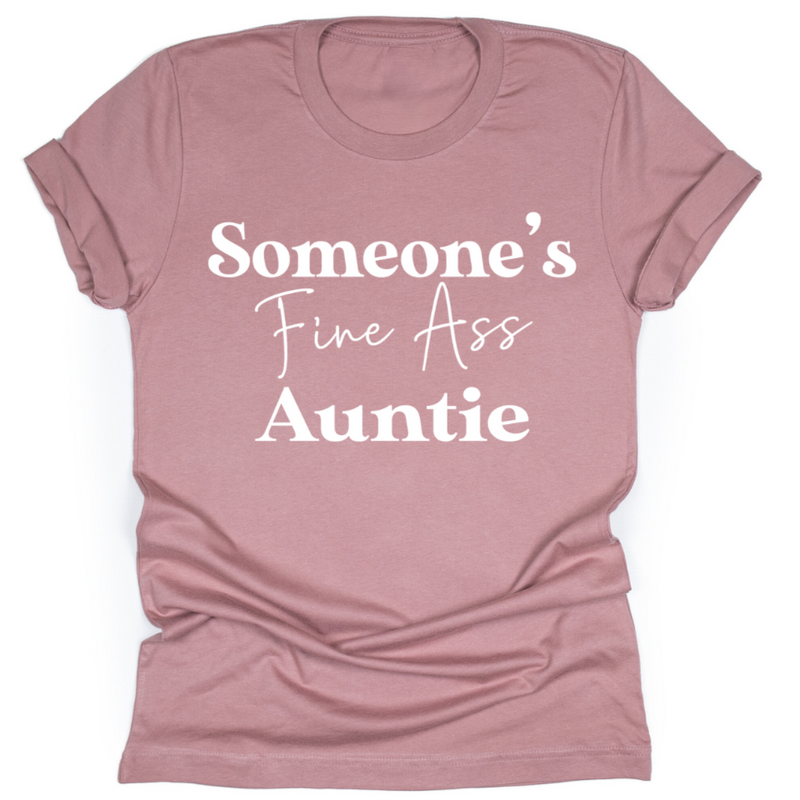 Someone's Fine Ass Auntie