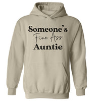 Someone's Fine Ass Auntie | Hoodie