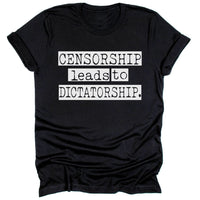 Censorship Leads To Dictatorship
