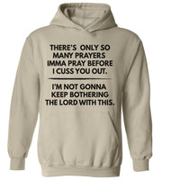 So Many Prayers | Hoodie