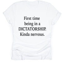 First Time Being In A Dictatorship