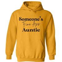 Someone's Fine Ass Auntie | Hoodie
