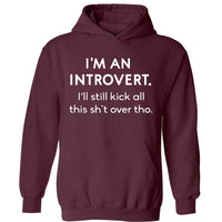 Kick All This Over | Hoodie